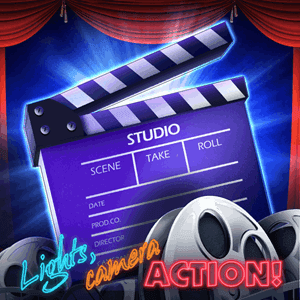 Lights, Camera, Action!